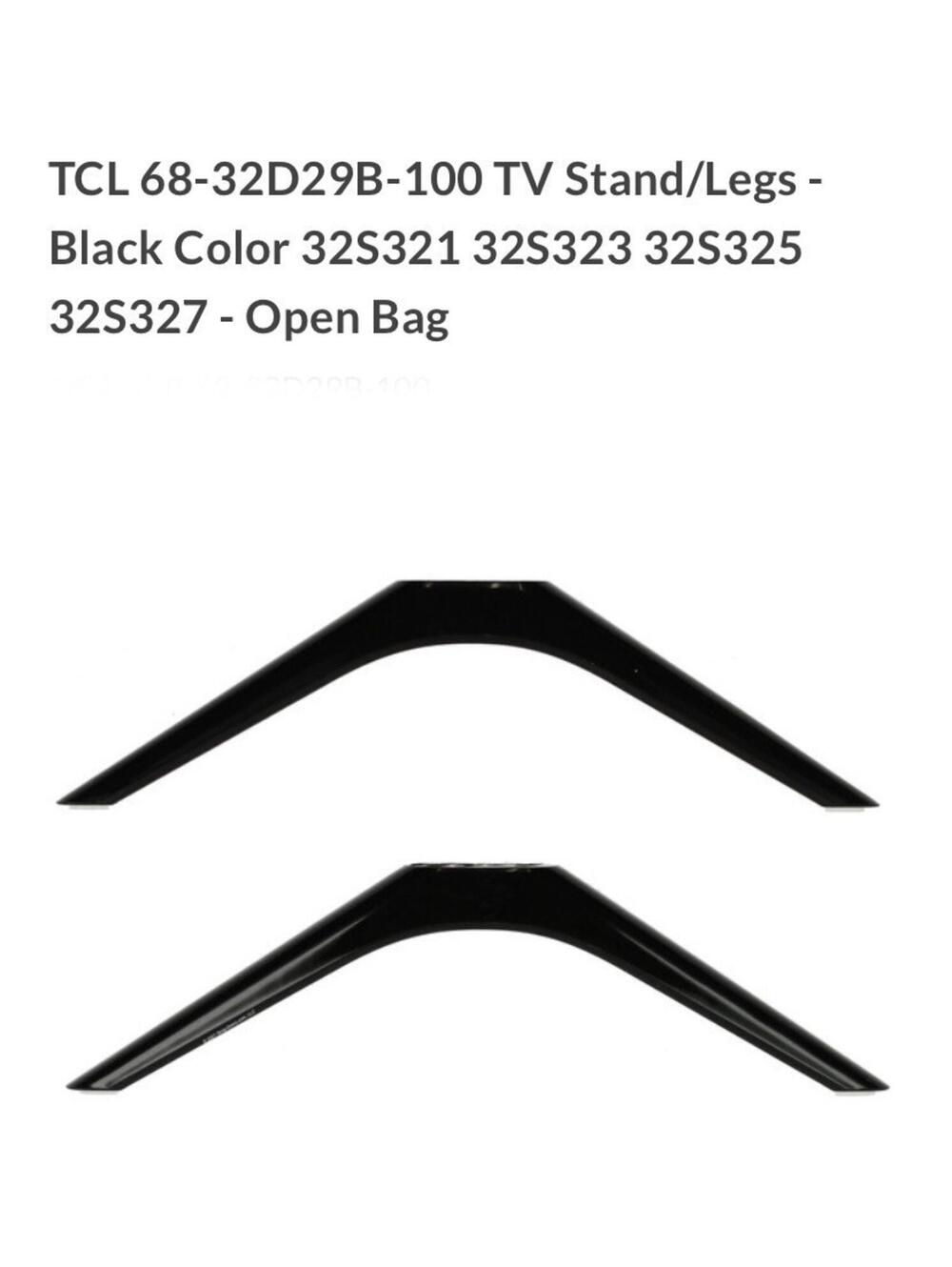 TCL 68-32D29B Tv Stand Legs New Open Packing